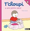 T'choupi a une petite soeur - N� 16