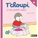 T'choupi A une Petite Soeur