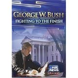 George W. Bush: Fighting to the Finish