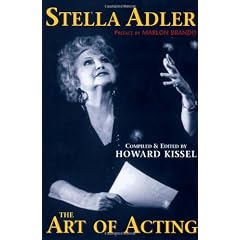 Stella Adler: The Art of Acting (Applause Acting Series)