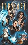 Farscape Volume 1:The Beginning Of The End Of The Beginning