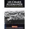 Les chars allemands sur les champs de bataille