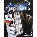 Akkordeon Highlights Vol. 2. - Akkordeon (Noten)