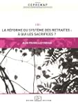 La r�forme du syst�me des retraites :...