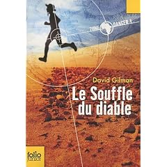 Zone danger, Tome 1 : Le Souffle du Diable