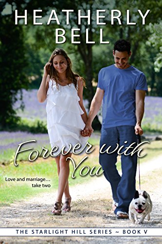 Forever with You (Starlight Hill Series Book 5)