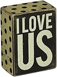 Primitives by Kathy Box Sign, 3 by 4-Inch, I Love Us