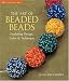 The Art of Beaded Beads: Exploring Design, Color & Technique