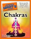 The Complete Idiot's Guide to Chakras