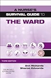 A nurse's survival guide to the ward