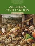 Western Civilization: Volume I: To 1715 (Western Civilization to 1715)