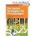 Die besten Strategien f�r Privatanleger: Treffsicher investieren in Aktien, Anleihen, Immobilien und Co