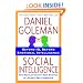 Social Intelligence: The New Science of Human Relationships