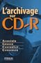 L'archivage sur CD-R
