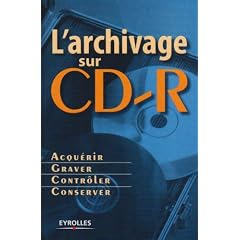 L'archivage sur CD-R