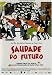 Saudade do Futuro