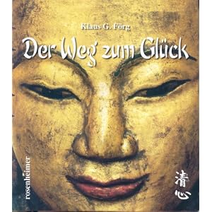 Der Weg zum Glück