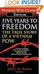 Five Years to Freedom: The True Story...