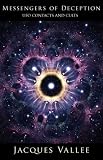 Messengers of Deception: UFO Contacts and Cults