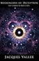 Messengers of Deception: UFO Contacts and Cults
