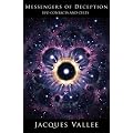 Messengers of Deception: UFO Contacts and Cults