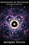 Messengers of Deception: UFO Contacts and Cults