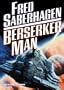 Berserker Man (Berserker series) (Library Edition)