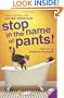 Stop in the Name of Pants! (Confessions of Georgia Nicolson, Book 9)