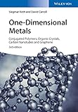 One-dimensional metals : conjugated polymers, organic crystals, carbon nanotubes and graphene