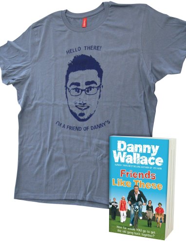 Friends Like These (with free T-shirt)