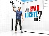 What Would Ryan Lochte Do?: What Would Ryan Lochte Do--in Washington D.C.?