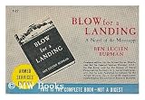 Produkt-Bild: Blow for a landing / by Ben Lucien Burman ; with an introduction by Joseph Henry Jackson