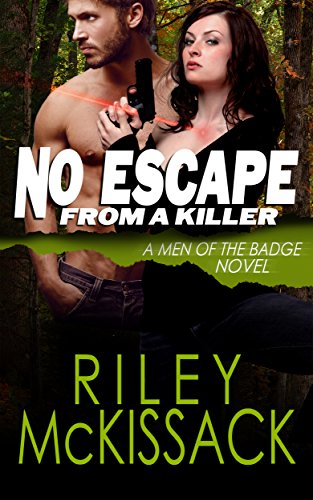 No Escape From a Killer: Men of the Badge Series