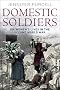 Domestic Soldiers
