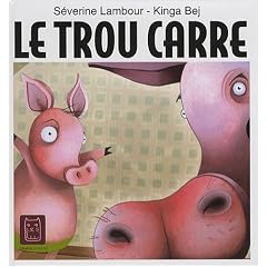 Le trou carré Le trou carré