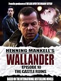 Wallander: Episode 10 - The Castle Ruins