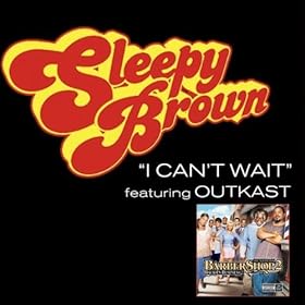 outkast i can t wait