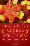 Christmas Lights: A Novel