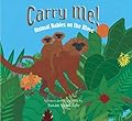 Carry Me! Animal Babies on the Move