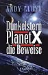 Dunkelstern: Planet X - die Beweise