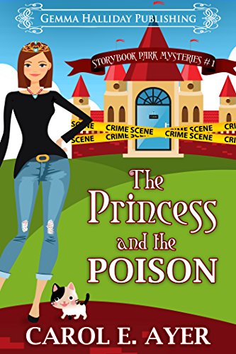 The Princess and the Poison (Storybook Park Mysteries 1)