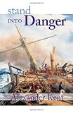 Stand Into Danger (Vol 2)