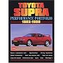 Toyota Supra 1982-1998 -Performance Portfolio (Brooklands Road Test Books)