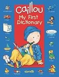 My First Dictionary: In My House (Caillou)