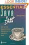 Essential Java Fast: How to Write Object Oriented Software for the Internet in Java (Essential Series)