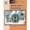 Residential Integrator's Customer Relations (Residential Integration)