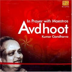 Avdhoot by  Kumar gandharva 