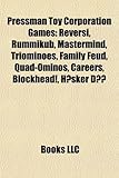 Pressman Toy Corporation Games: Reversi, Rummikub, MasterMind, Triominoes, Family Feud, Quad-Ominos, Careers, Blockhead!, Hsker D?-