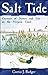 Salt Tide: Currents of Nature and Life on the Virginia Coast