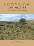 Life in medieval landscapes : people and places in the Middle Ages : papers in memory of H.S.A. Fox